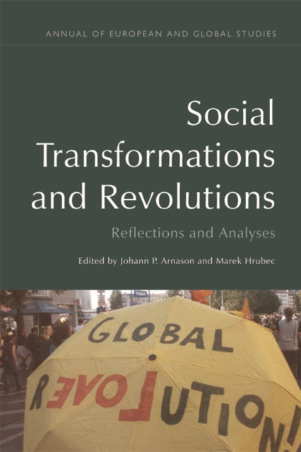 Book cover of: Social Transformations and Revolutions. By: Johann P. Arnason