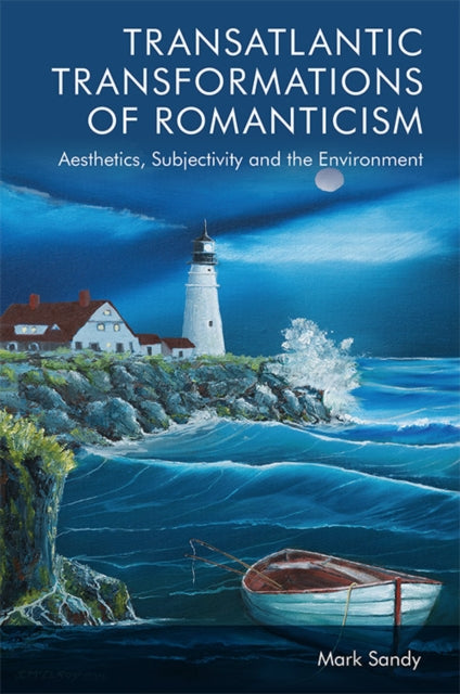 Book cover of: Transatlantic Transformations of Romanticism. By: Mark Sandy