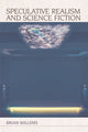 Book cover of: Speculative Realism and Science Fiction. By: Brian Willems