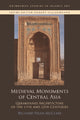 Book cover of: Medieval Monuments of Central Asia. By: Richard Piran McClary