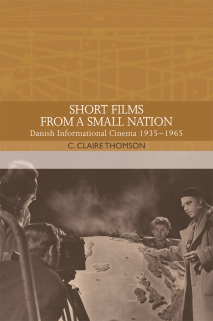 Book cover of: Short Films from a Small Nation. By: C. Claire Thomson