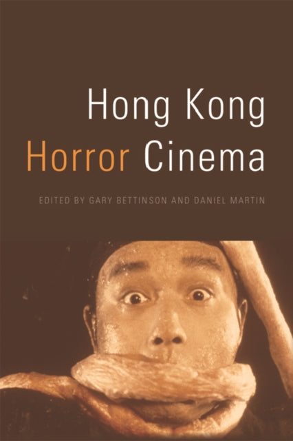 Book cover of: Hong Kong Horror Cinema. By: Gary Bettinson