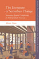 Book cover of: Literature of Suburban Change. By: Martin Dines