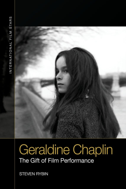 Book cover of: Geraldine Chaplin. By: Steven Rybin