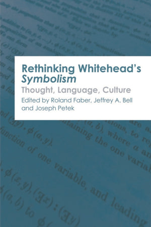 Rethinking Whitehead s Symbolism