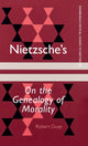 Book cover of: Nietzsche's On the Genealogy of Morality. By: Robert Guay