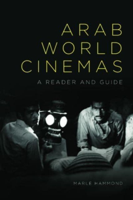 Book cover of: Arab World Cinemas. By: Marlé Hammond