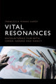 Book cover of: Vital Resonances. By: Francesca Hardy