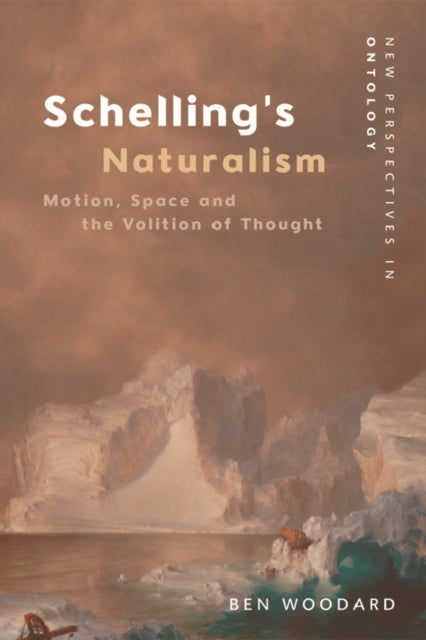 Book cover of: Schelling's Naturalism. By: Ben Woodard