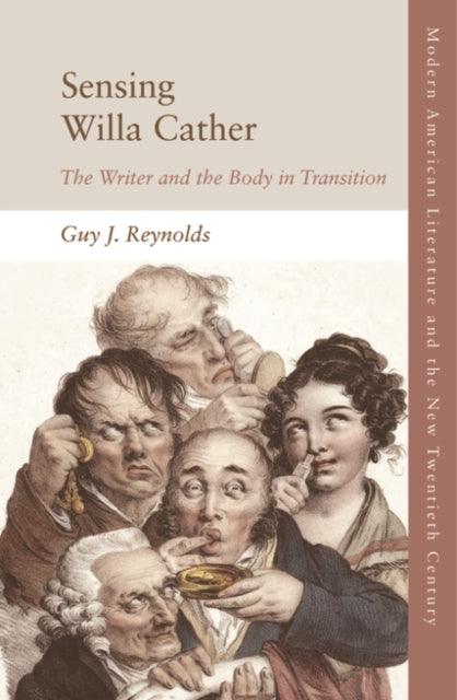 Book cover of: Sensing Willa Cather. By: Guy J. Reynolds