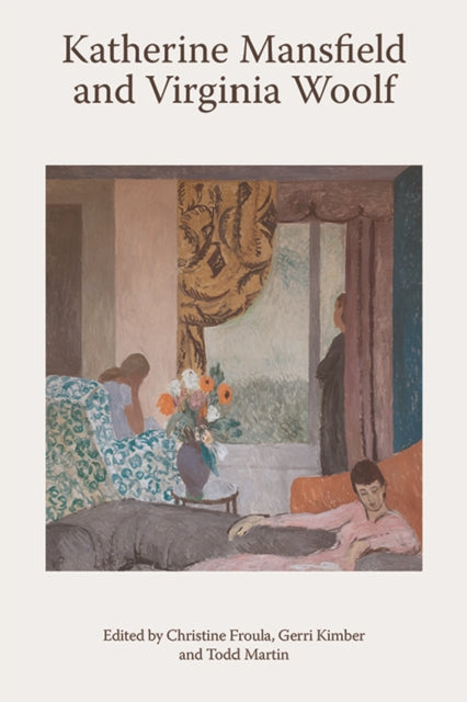 Book cover of: Katherine Mansfield and Virginia Woolf. By: Gerri Kimber