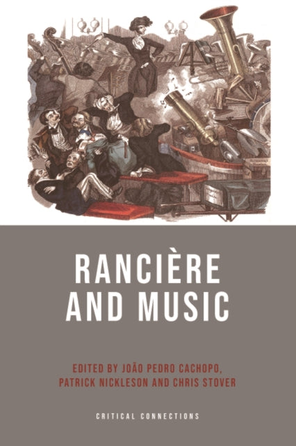 Book cover of: Ranciere and Music. By: João Pedro Cachopo