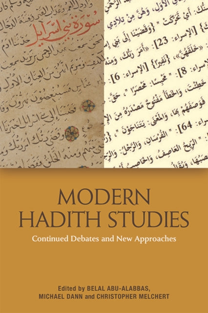 Book cover of: Modern Hadith Studies. By: Belal Abu-Alabbas