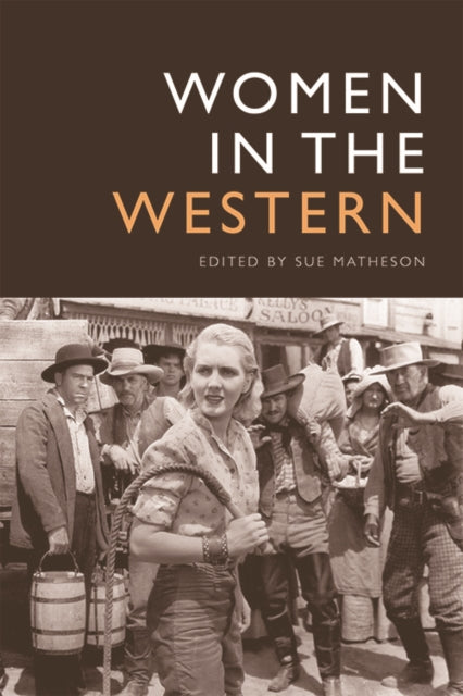 Book cover of: Women in the Western. By: Sue Matheson