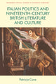 Book cover of: Italian Politics and Nineteenth-Century British Literature and Culture. By: Patricia Cove