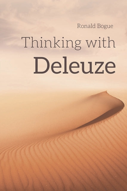 Book cover of: Thinking with Deleuze. By: Ronald Bogue