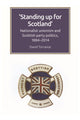 Book cover of: Standing Up for Scotland. By: David Torrance