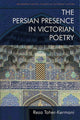 Book cover of: Persian Presence in Victorian Poetry. By: Reza Taher-Kermani
