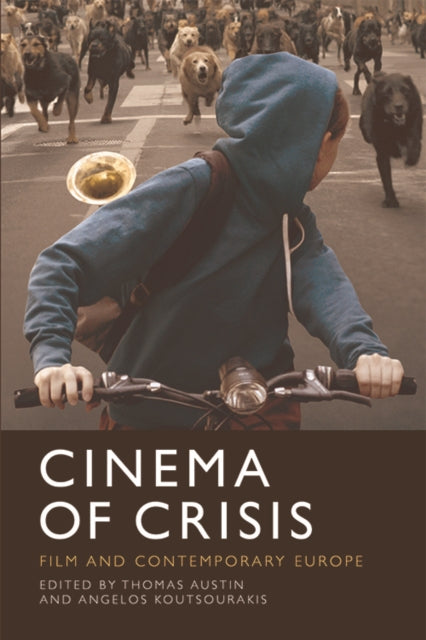 Book cover of: Cinema of Crisis. By: Austin, Thomas