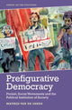 Book cover of: Prefigurative Democracy. By: Mathijs van de Sande