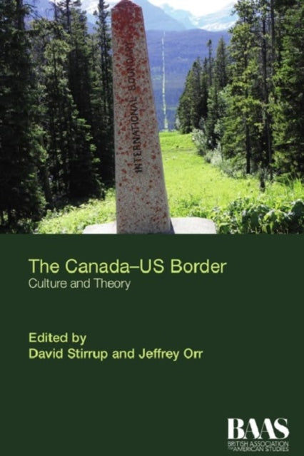 Book cover of: Canada Us Border. By: David Stirrup