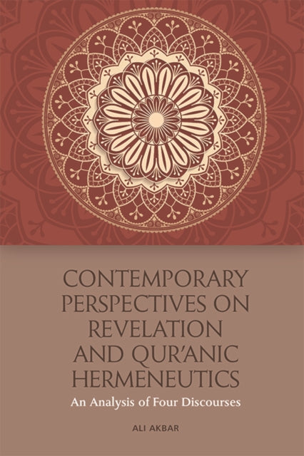 Book cover of: Contemporary Perspectives on Revelation and Qu'Ranic Hermeneutics. By: Ali Akbar