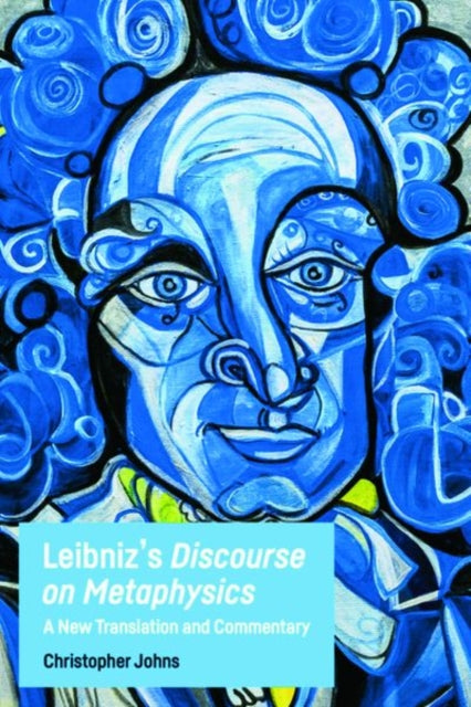 Book cover of: Leibniz'S Discourse on Metaphysics. By: Christopher Johns