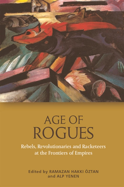 Book cover of: Age of Rogues. By: Ramazan Hakkı Öztan