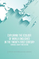 Book cover of: Exploring the Ecology of World Englishes in the Twenty-First Century. By: Pam Peters