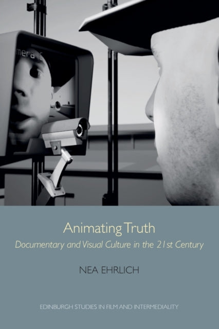 Book cover of: Animating Truth. By: Nea Ehrlich