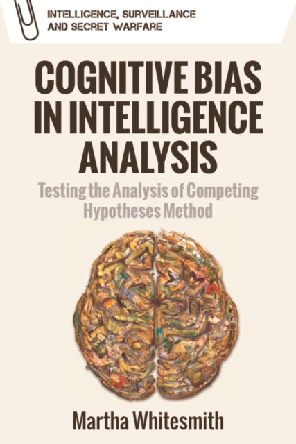 Book cover of: Belief, Bias and Intelligence. By: Martha Whitesmith