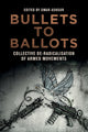 Book cover of: Bullets to Ballots. By: Omar Ashour