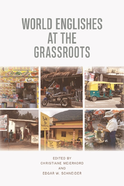 Book cover of: World Englishes at the Grassroots. By: Christiane Meierkord