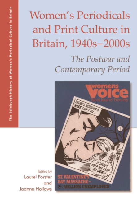 Book cover of: Women'S Periodicals and Print Culture in Britain, 1940s-2000s. By: Laurel Forster