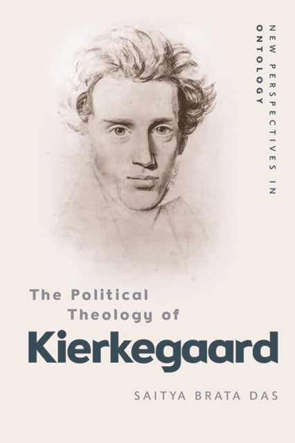 Book cover of: Political Theology of Kierkegaard. By: Saitya Brata Das