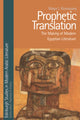 Book cover of: Prophetic Translation. By: Maya I Kesrouany