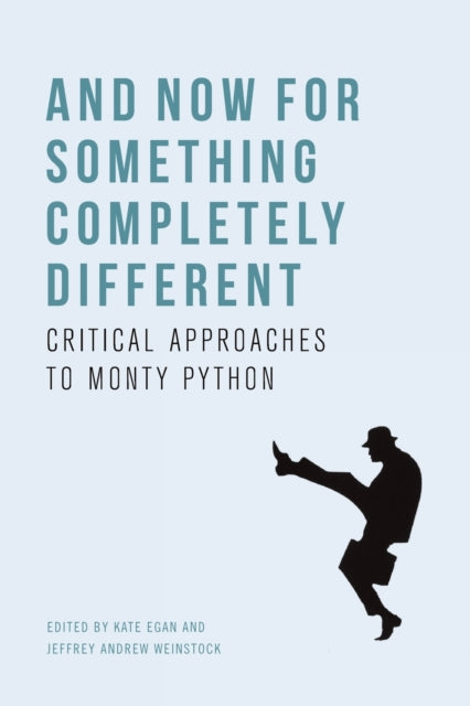 Book cover of: And Now for Something Completely Different. By: Kate Egan