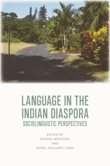 Book cover of: Language in the Indian Diaspora. By: Rajend Mesthrie