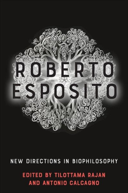 Book cover of: Roberto Esposito. By: Tilottama Rajan