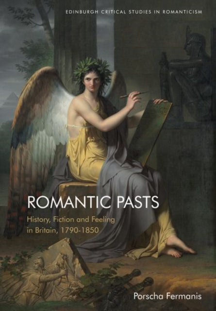 Book cover of: Romantic Pasts. By: Porscha Fermanis
