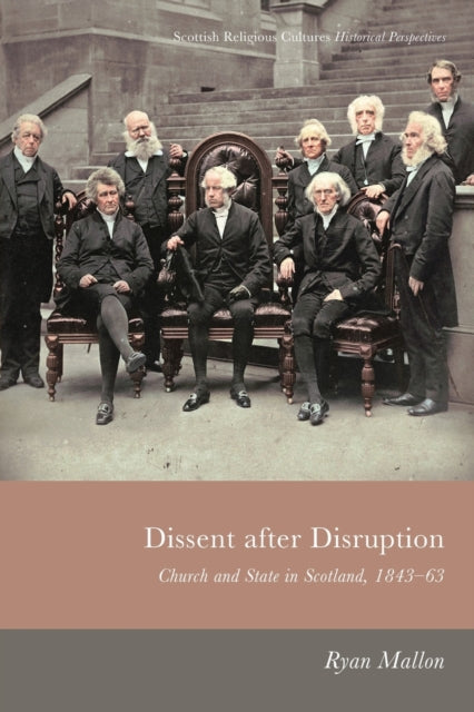 Book cover of: Dissent After Disruption. By: Ryan Mallon