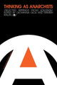 Book cover of: Thinking as Anarchists. By: Giovanna Gioli
