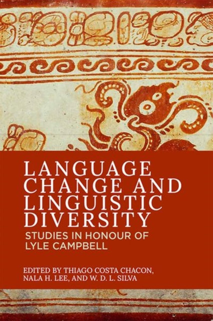 Book cover of: Language Change and Linguistic Diversity. By: Thiago Costa Chacon