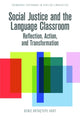 Book cover of: Social Justice and the Language Classroom. By: Ortaçtepe Hart Deniz