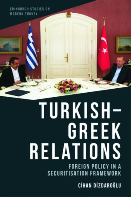 Book cover of: Turkish-Greek Relations. By: Cihan Dizdaroğlu