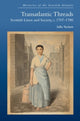 Book cover of: Transatlantic Threads. By: Sally Tuckett