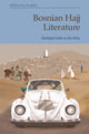 Book cover of: Bosnian Hajj Literature. By: Dzenita Karic