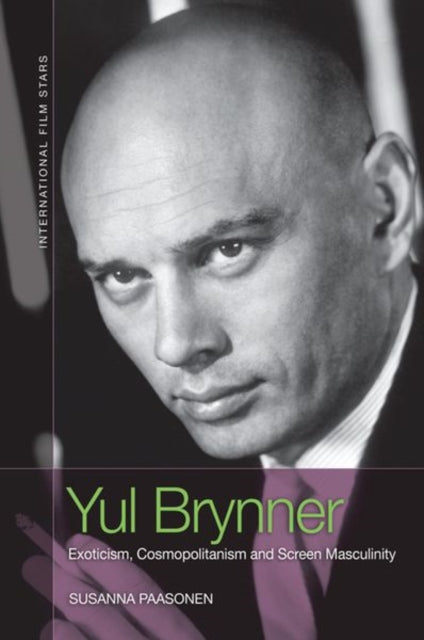 Book cover of: Yul Brynner. By: Susanna Paasonen