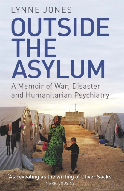 Book cover of: Outside the Asylum. By: Lynne Jones