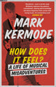 Book cover of: How Does It Feel?. By: Mark Kermode